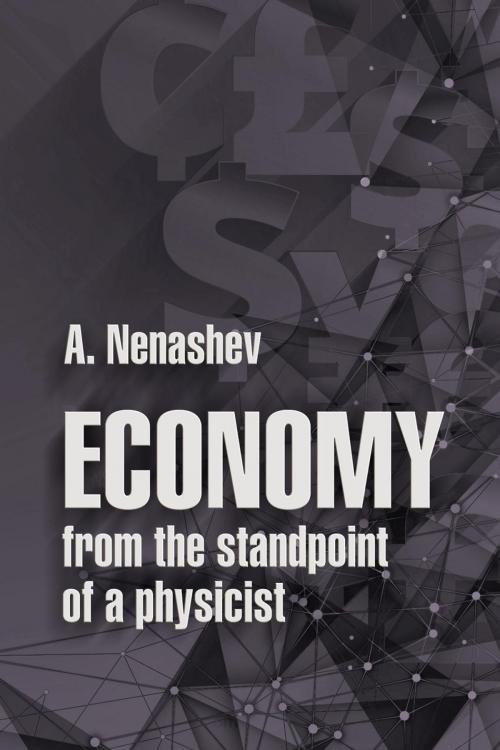 Cover of the book Economy from the standpoint of а physicist by А. Nenashev, T/O Neformat