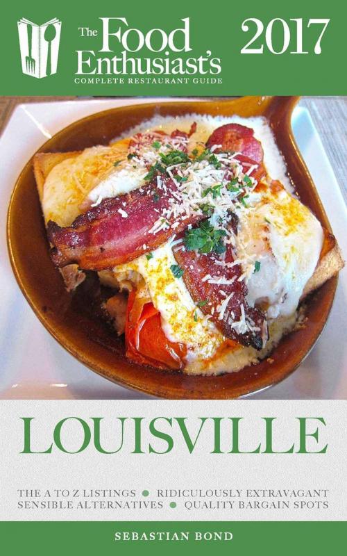 Cover of the book Louisville - 2017 by Sebastian Bond, Gramercy Park Press