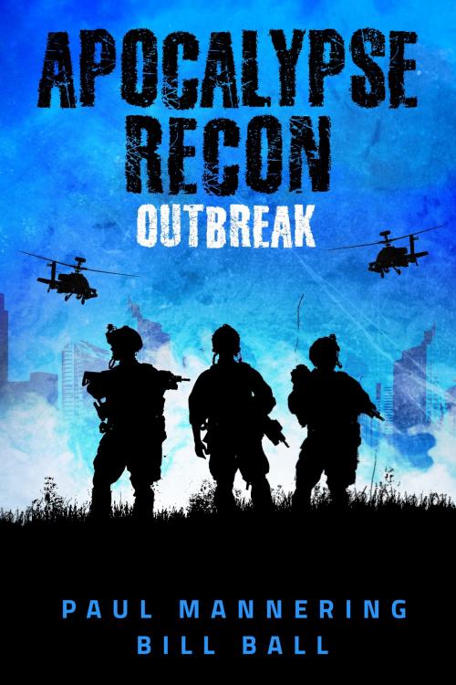 Cover of the book Apocalypse Recon by Paul Mannering, Bill Ball, Permuted Press