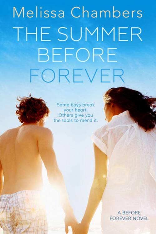 Cover of the book The Summer Before Forever by Melissa Chambers, Entangled Publishing, LLC