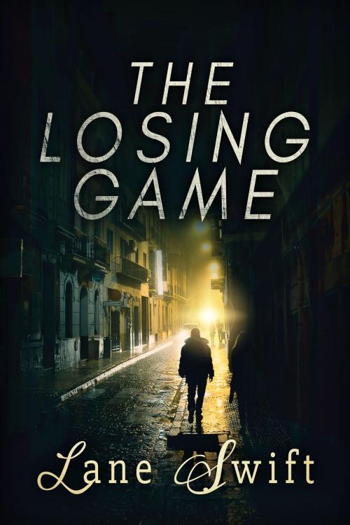 Cover of the book The Losing Game by Lane Swift, Dreamspinner Press