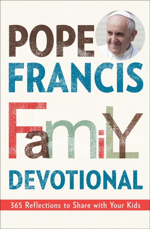 Cover of the book Pope Francis Family Devotional by , Our Sunday Visitor