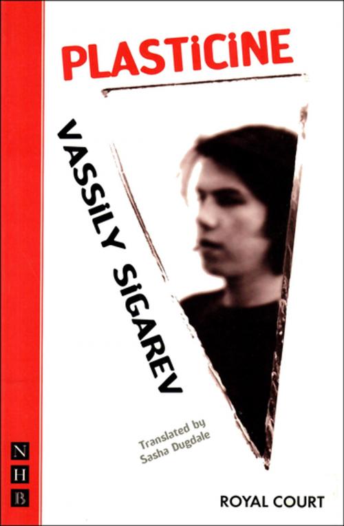 Cover of the book Plasticine (NHB Modern Plays) by Vassily Sigarev, Nick Hern Books