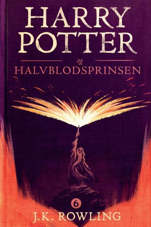 Cover of the book Harry Potter og Halvblodsprinsen by J.K. Rowling, Pottermore Publishing