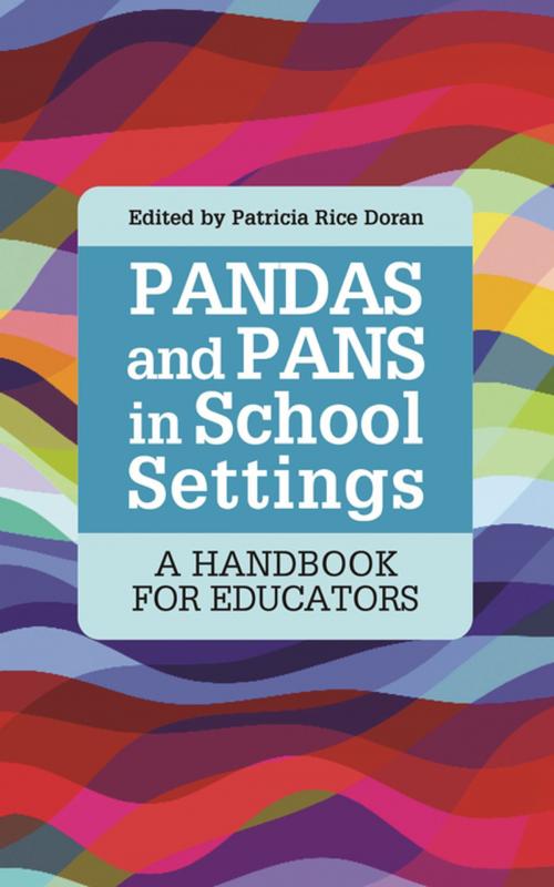 Cover of the book PANDAS and PANS in School Settings by Margo Thienemann, Darlene Fewster, Amy Mazur, Janice Tona, Kandace M. Hoppin, Kathleen Stein, Jessica Kingsley Publishers