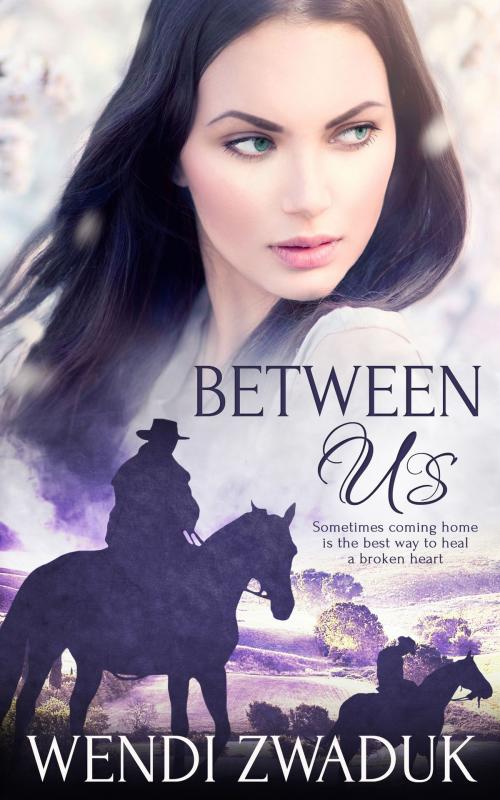 Cover of the book Between Us by Wendi Zwaduk, Totally Entwined Group Ltd