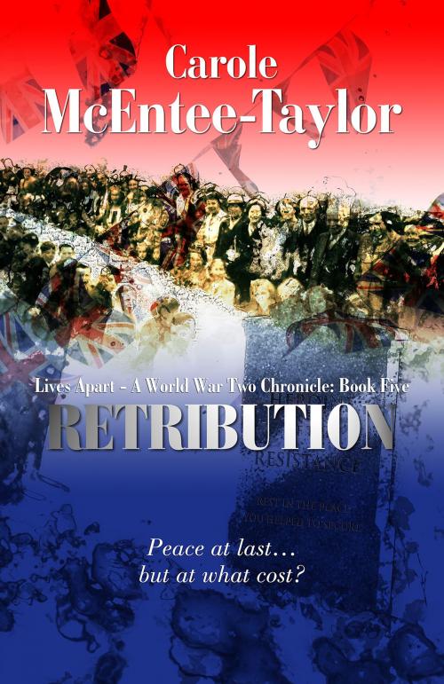 Cover of the book Retribution by Carole McEntee-Taylor, Great War Literature Publishing LLP