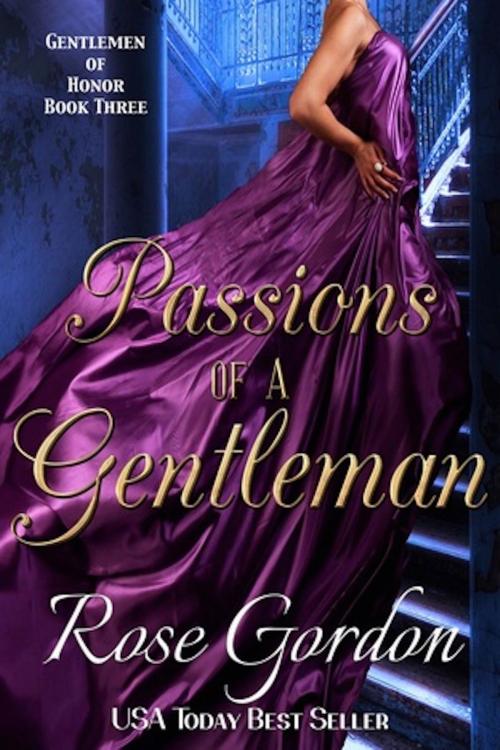 Cover of the book Passions of a Gentleman by Rose Gordon, Parchment & Plume, LLC