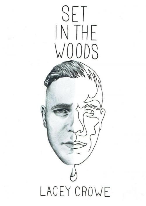 Cover of the book Set in the Woods by Lacey Crowe, TWB Press