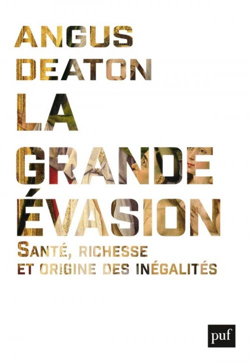 Cover of the book La grande évasion by Angus Deaton, Presses Universitaires de France