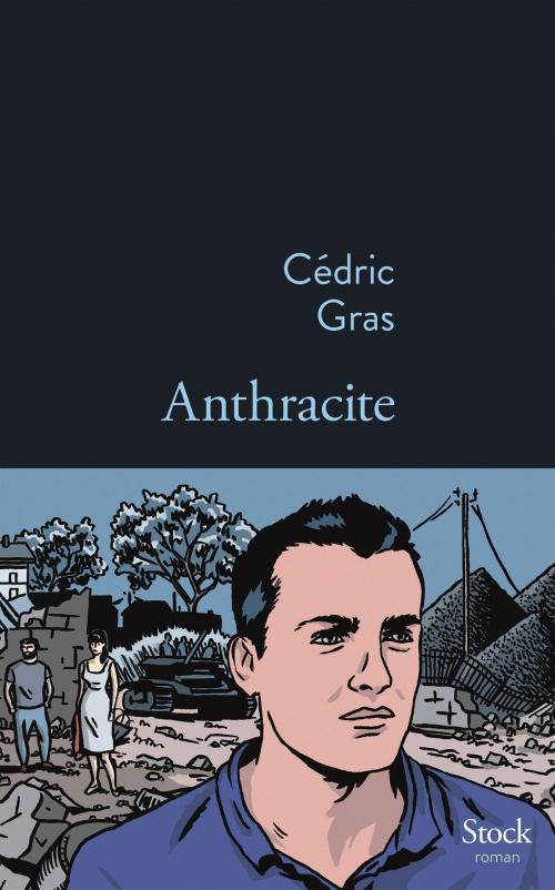 Cover of the book Anthracite by Cédric Gras, Stock