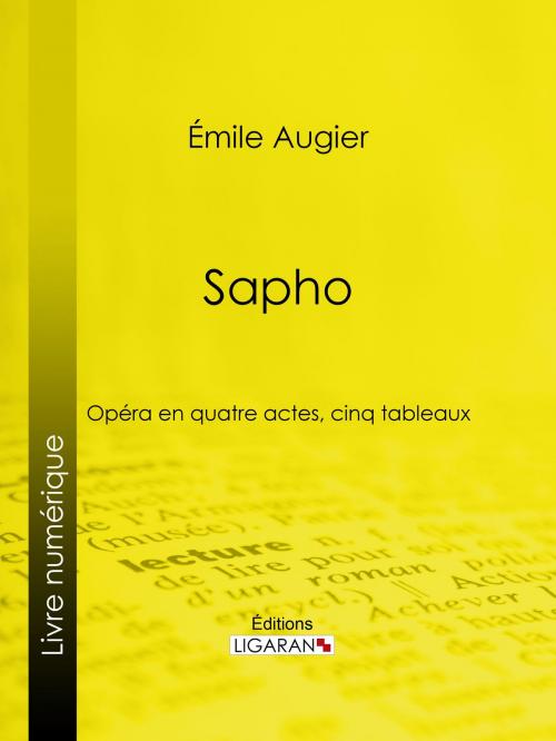 Cover of the book Sapho by Émile Augier, Ligaran, Ligaran