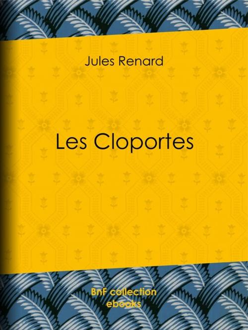 Cover of the book Les Cloportes by Henri Bachelin, Jules Renard, BnF collection ebooks