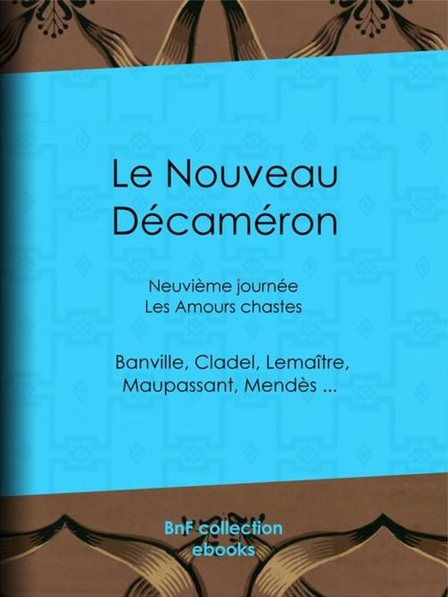 Cover of the book Le Nouveau Décaméron by Jules Lemaître, Guy de Maupassant, Collectif, Théodore de Banville, BnF collection ebooks