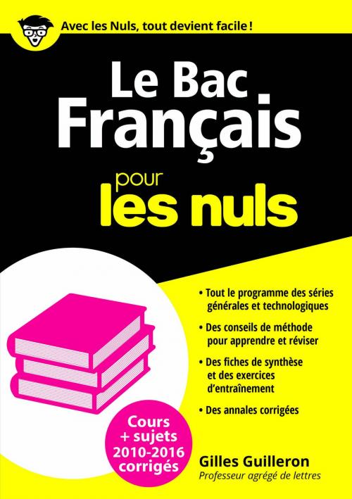 Cover of the book Le Bac Français 2016 pour les Nuls by Gilles GUILLERON, edi8