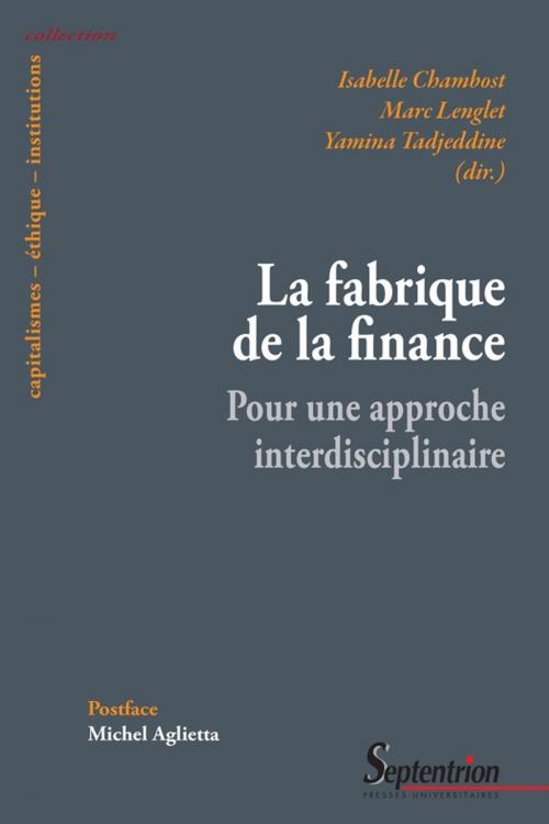 Cover of the book La fabrique de la finance by Collectif, Presses Universitaires du Septentrion