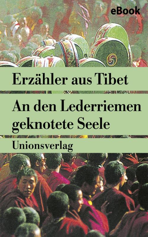 Cover of the book An den Lederriemen geknotete Seele by , Unionsverlag