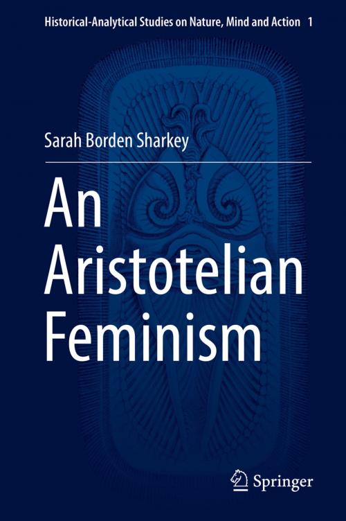 Cover of the book An Aristotelian Feminism by Sarah Borden Sharkey, Springer International Publishing