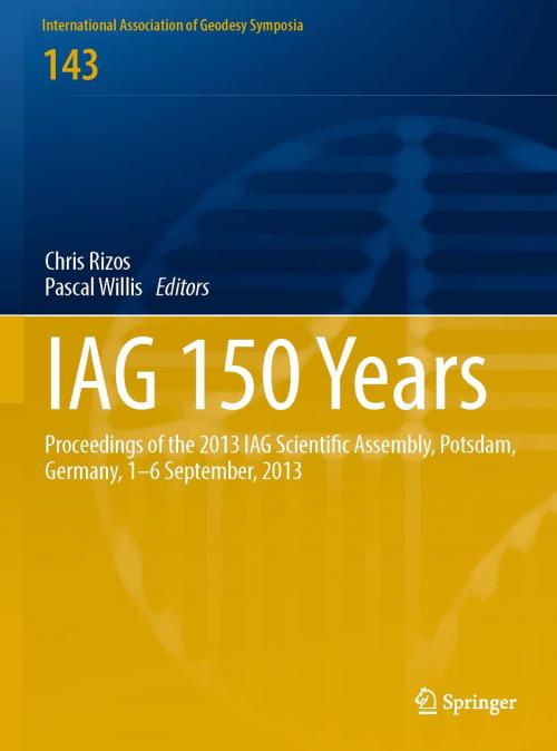Cover of the book IAG 150 Years by , Springer International Publishing