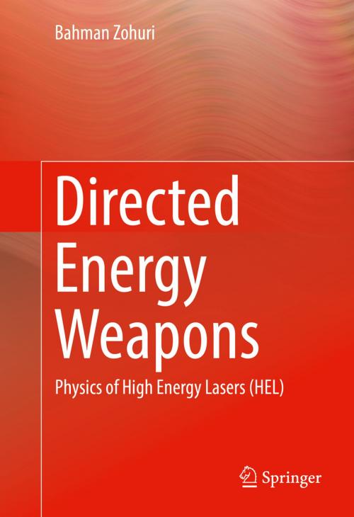 Cover of the book Directed Energy Weapons by Bahman Zohuri, Springer International Publishing