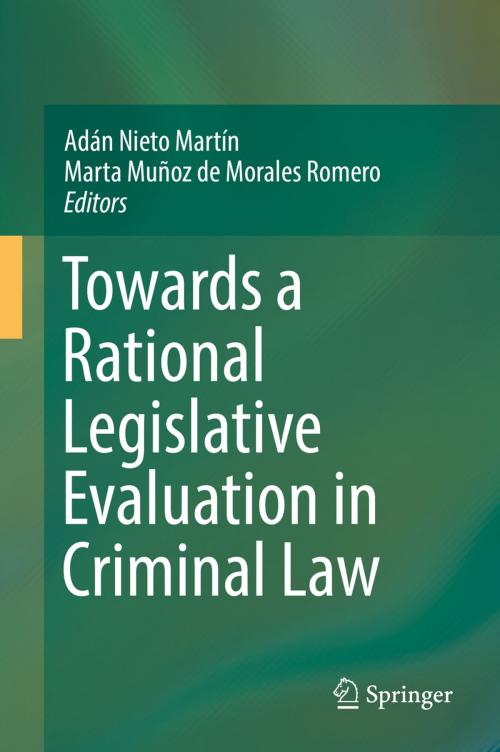 Cover of the book Towards a Rational Legislative Evaluation in Criminal Law by , Springer International Publishing