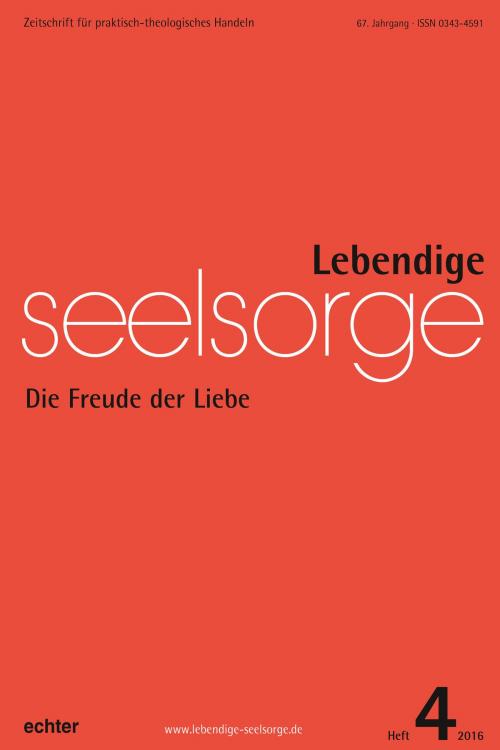 Cover of the book Lebendige Seelsorge 4/2016 by Erich Garhammer, Echter