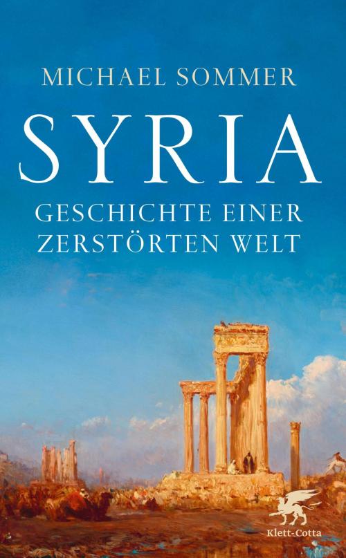 Cover of the book Syria by Michael Sommer, Klett-Cotta