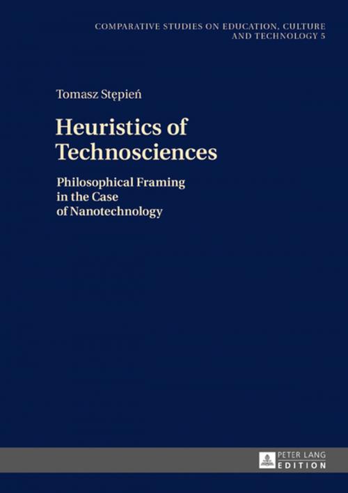 Cover of the book Heuristics of Technosciences by Tomasz Stepien, Peter Lang