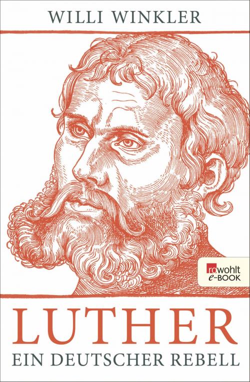 Cover of the book Luther by Willi Winkler, Rowohlt E-Book