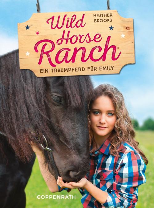 Cover of the book Wild Horse Ranch - Sammelband 2 in 1 by Heather Brooks, Coppenrath Verlag