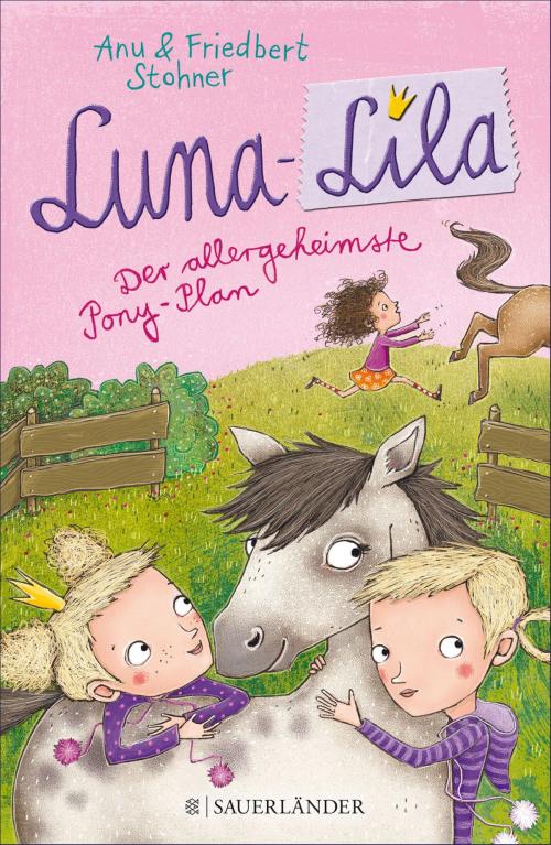 Cover of the book Luna-Lila by Friedbert Stohner, Anu Stohner, FKJV: FISCHER Kinder- und Jugendbuch E-Books