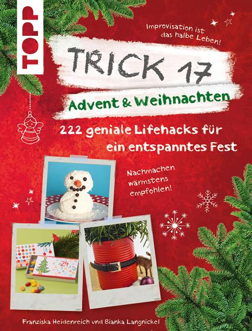 Cover of the book Trick 17 - Advent & Weihnachten by Bianca Langnickel, Franziska Heidenreich, TOPP