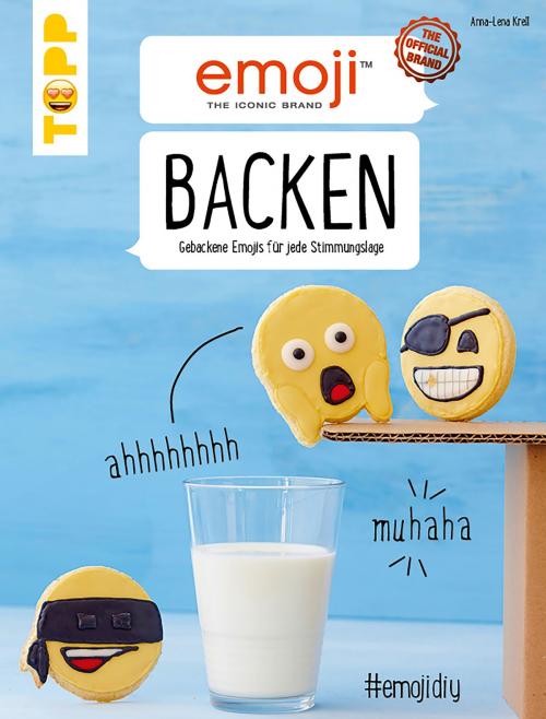 Cover of the book Emoji Backen by Anna-Lena Krell, TOPP
