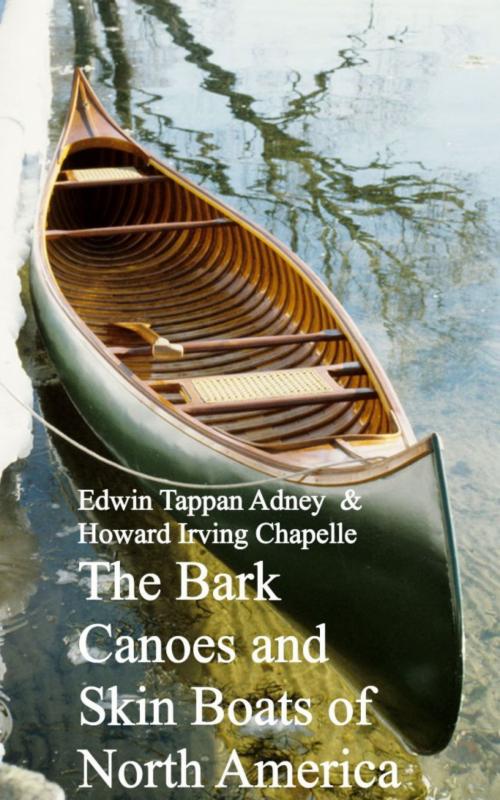 Cover of the book Bark Canoes and Skin Boats of North America by Edwin Tappan Adney Howard Irving Chapelle, anboco
