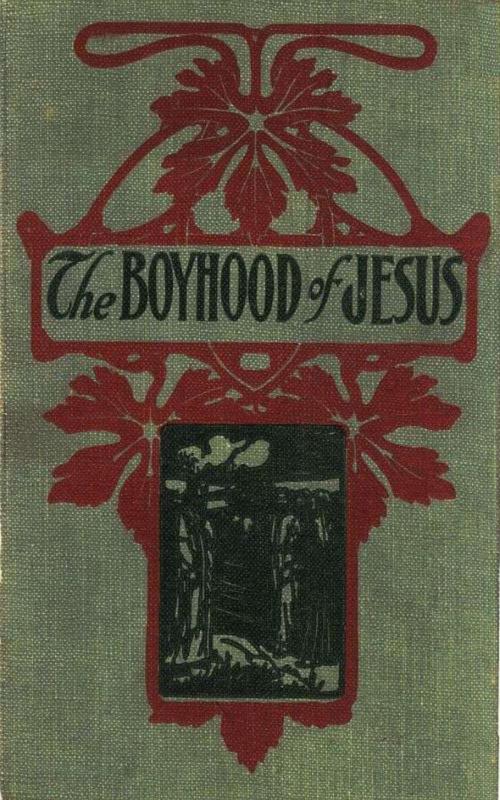 Cover of the book The Boyhood of Jesus by Anonymous Anonymous, anboco
