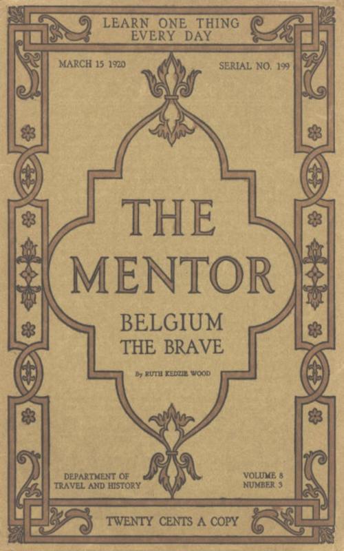 Cover of the book The Mentor: Belgium the Brave by Ruth Kedzie Wood, anboco