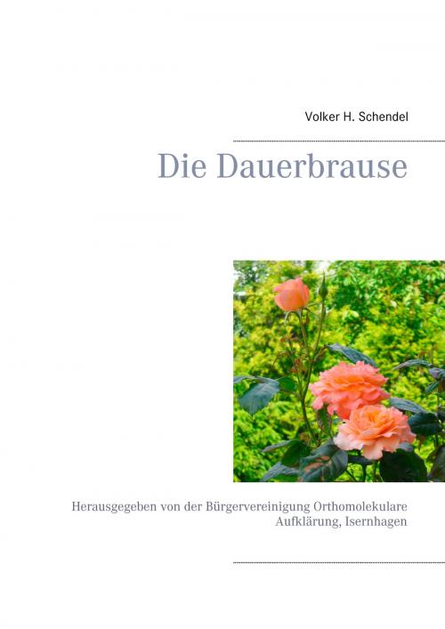 Cover of the book Die Dauerbrause by , Books on Demand
