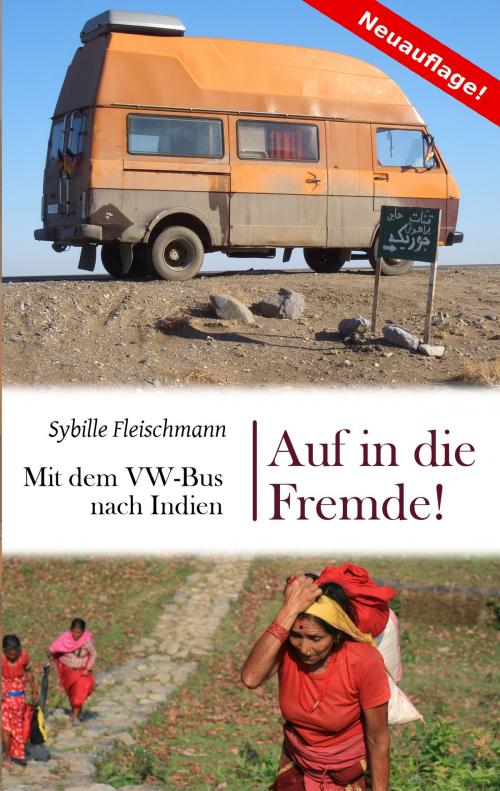 Cover of the book Auf in die Fremde! by Sybille Fleischmann, Books on Demand