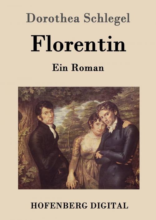 Cover of the book Florentin by Dorothea Schlegel, Hofenberg