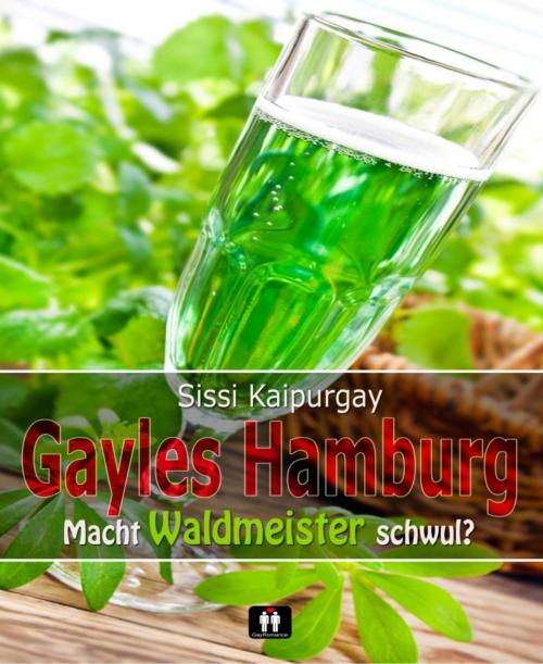 Cover of the book Gayles Hamburg by Sissi Kaipurgay, BookRix