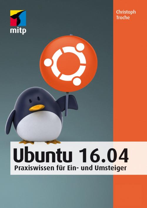 Cover of the book Ubuntu 16.04 by Christoph Troche, MITP