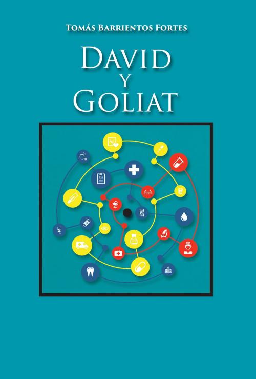 Cover of the book David y Goliat by Tomás Barrientos Fortes, Universidad Anáhuac