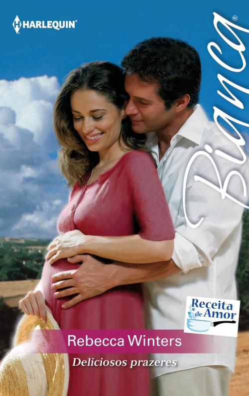 Cover of the book Deliciosos prazeres by Rebecca Winters, Harlequin, uma divisão de HarperCollins Ibérica, S.A.