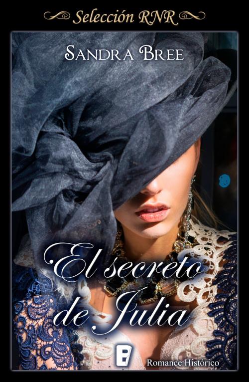Cover of the book El secreto de Julia by Sandra Bree, Penguin Random House Grupo Editorial España