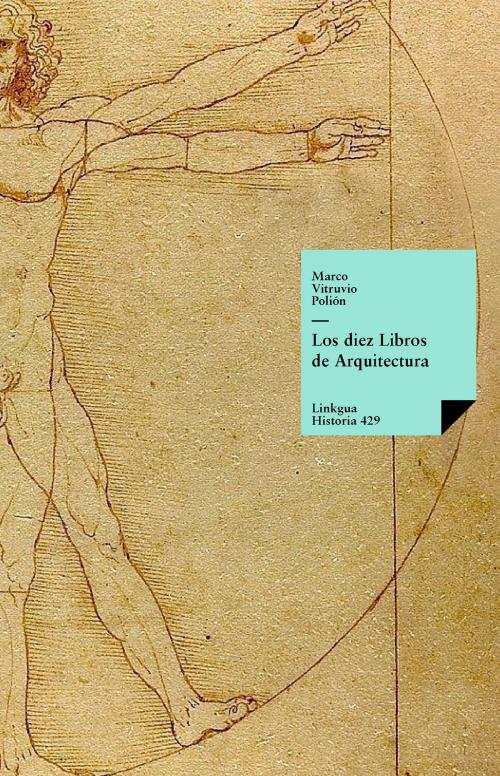 Cover of the book Los diez libros de arquitectura by Marco Lucio Vitruvio, Red ediciones