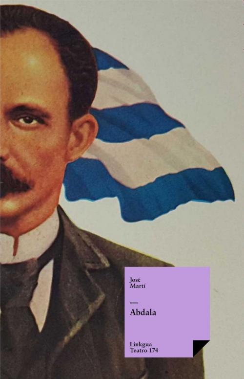 Cover of the book Abdala by José Martí y Pérez, Red ediciones