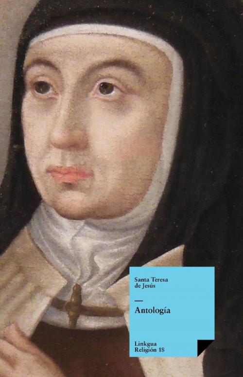 Cover of the book Antología by Santa Teresa de Jesús, Red ediciones