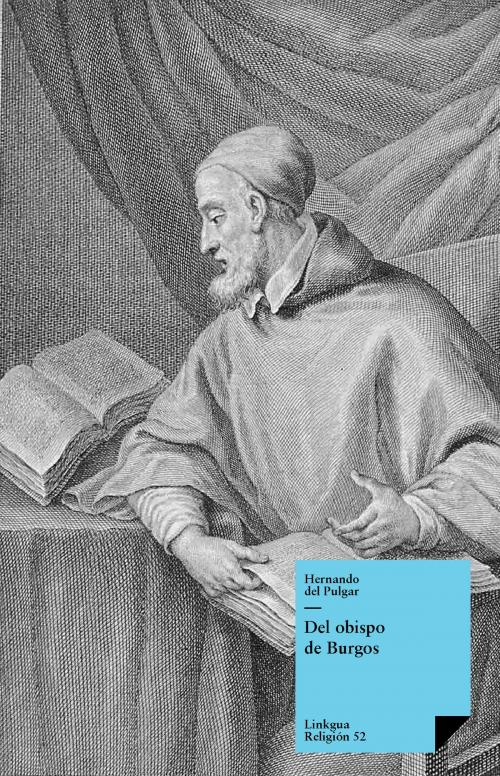 Cover of the book Del obispo de Burgos by Hernando del Pulgar, Red ediciones