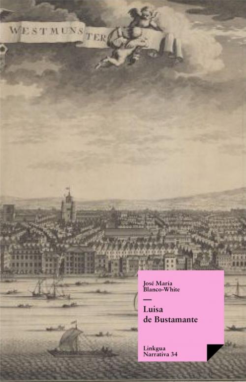 Cover of the book Luisa de Bustamante by José María Blanco White, Red ediciones