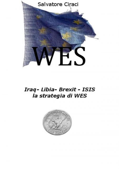Cover of the book W.E.S. by Salvatore Ciraci, Salvatore Ciraci